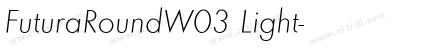 FuturaRoundW03 Light字体转换